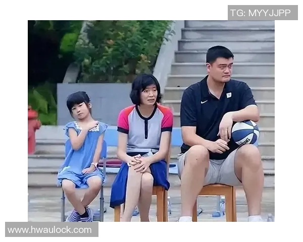 姚明姐姐的成长故事与她在篮球事业中的支持与影响